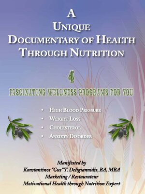 cover image of A Unique Documentary of Health through Nutrition: 4 Fascinating Wellness Programs For You